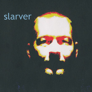 Slarver