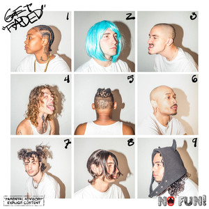 GET FADED! (Explicit)