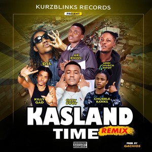 Kasland Time (Remix|Explicit)