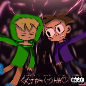 Gotta Go Hard (feat. Yung Rxsu & StoneZey) [Explicit]