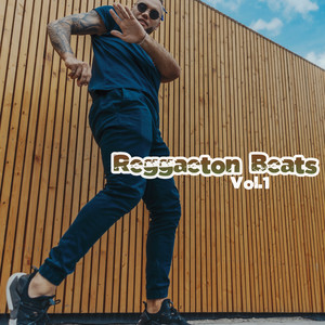 Reggaeton Beats, Vol. 1 (Explicit)