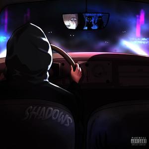 Shadows (Explicit)