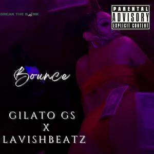 Bounce (feat. LavishBeatz) (Explicit)