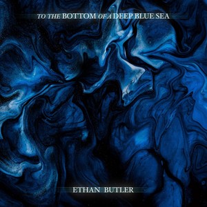 To The Bottom of a Deep Blue Sea (Explicit)