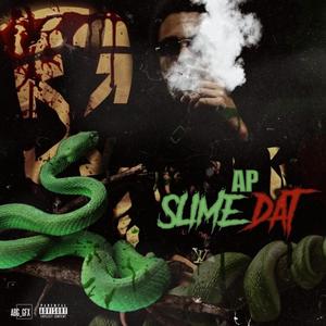 Slime Dat (Explicit)