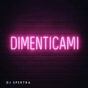 Dimenticami (Original Mix)