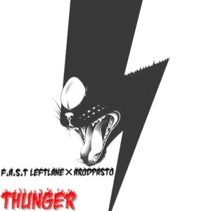 Thunger (feat. Arodpasto) [Explicit]