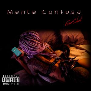 Mente Confusa (Explicit)