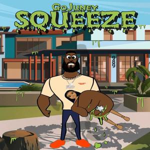 My Squeeze (Explicit)