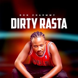 Dirty Rasta (Explicit)