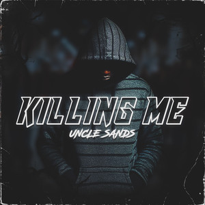 Killing Me (Explicit)