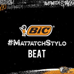 BIC #Mat7atchStylo (Beat only) [Explicit]