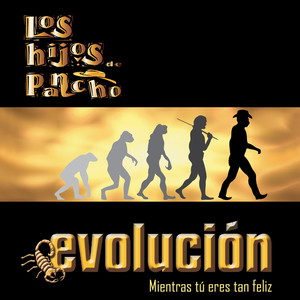 Evolución: Mientras Tú Eres Tan Feliz