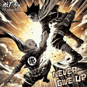 Never give up (Explicit)