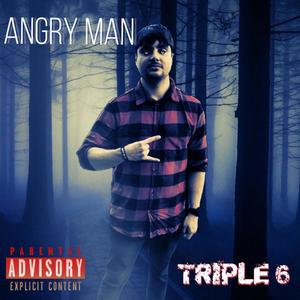 ANGRY MAN (Explicit)