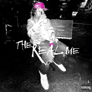 The Real Me (Explicit)