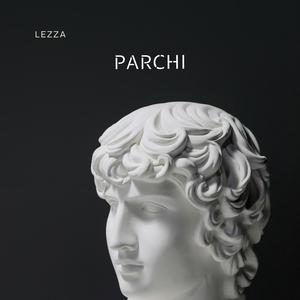 Parchi (Explicit)