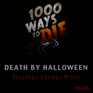 1000 Ways to Die: Death by Halloween