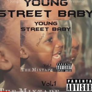 Young StreetBaby (Explicit)