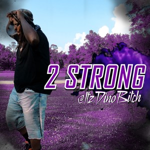 2 StronG (Explicit)