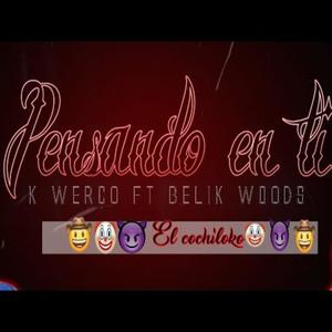 Pensando En Ti (feat. Kwerco) [Explicit]