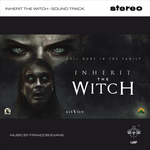 Inherit the Witch (Original Motion Picture Soundtrack)