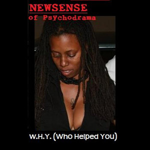 W.H.Y. (Who Helped You|Explicit)