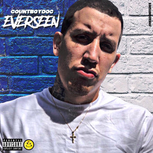 Ever Seen (Explicit)