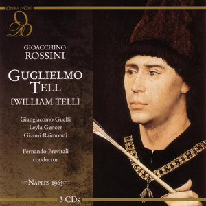 Rossini: Guglielmo Tell / Live Performance, Naples, Italy, December 12, 1965