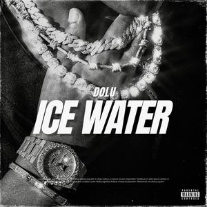 Ice Water (Explicit)