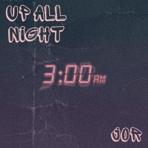 Up All Night