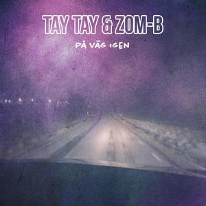 På Väg Igen (feat. Zom-B) (Explicit)