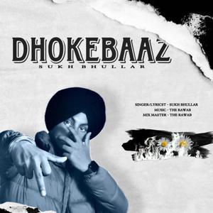 Dhokebaaz (Explicit)