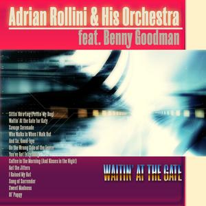 Waitin' at the Gate (feat. Benny Goodman)