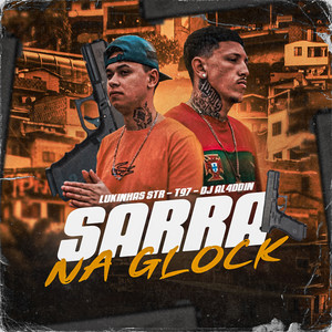Sarra na Glock (Explicit)
