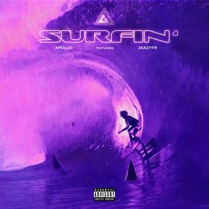 Surfin' (feat. 2EazyFR) (Explicit)