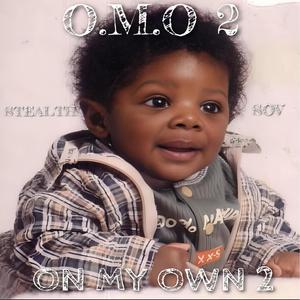 O.M.O 2 (ON MY OWN 2) [Explicit]