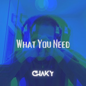 What You Need