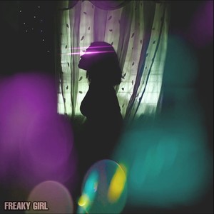 Freaky Girl (Explicit)