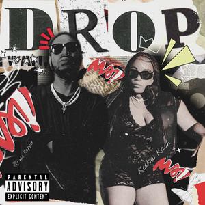 DROP (feat. Keshia Kash) (Chitown Remix|Explicit)