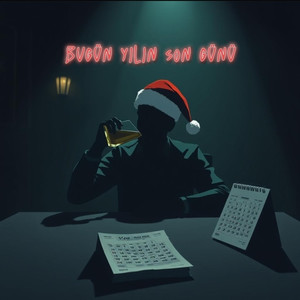 Bugün Yılın Son Günü (Explicit)