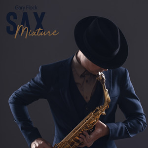 Sax Mixture: That Sound, Fun and Uniqueness!