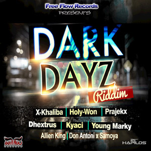 Dark Dayz Riddim