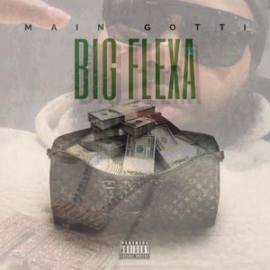 BIG FLEXA (Explicit)