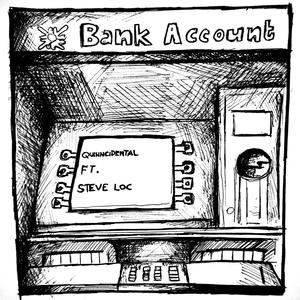 Bank account (feat. Steve Loc) [Explicit]