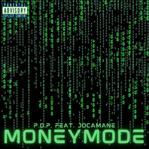 Money Mode (feat. Jocamane) [Explicit]