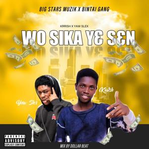 Wo Sika Y3 S3n (Explicit)