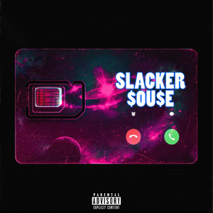 Slacker (Explicit)