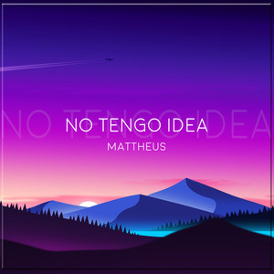 No Tengo Idea