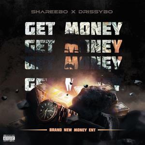 Get Money (feat. Sharee Bo) [Explicit]